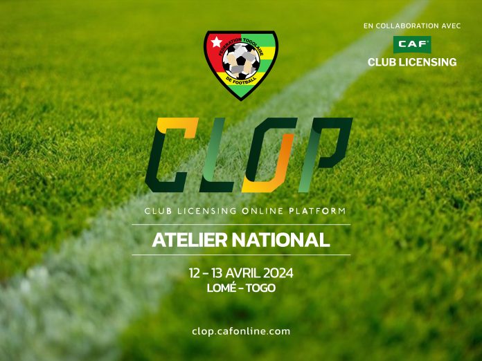 Togo/L’usage de la plateforme en ligne d’octroi de licence aux clubs de la CAF au coeur d’un atelier du 12 au 13 avril prochain
