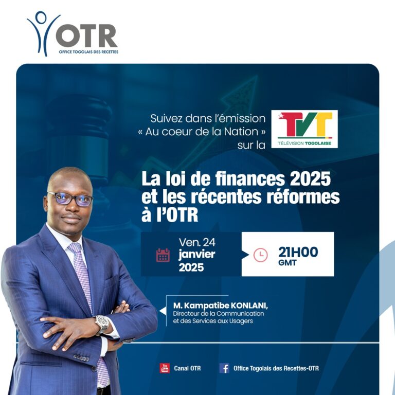 Comprendre la Loi de Finances 2025 et les réformes à l’OTR : RDV ce vendredi 24 janvier 2025 à 21h00 sur la TVT