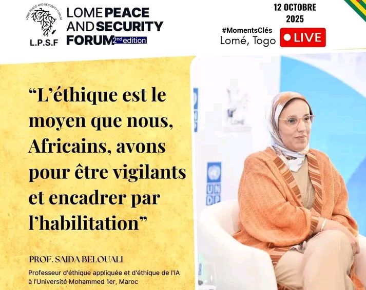 LPSF 2025 : « L’éthique, outil fondamental pour l’Afrique face aux défis sécuritaires », Prof. Saida Belouali
